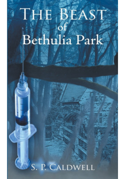 The Beast of Bethulia Park