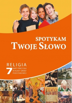 Katechizm SP 7 Spotykam Twoje Słowo KP GAUDIUM, nowa