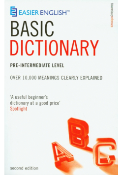 Easier English Basic Dictionary Łatwiejszy angielski Słownik podstawowy