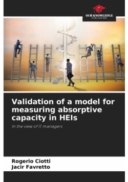 Validation of a model for measuring absorptive capacity in HEIs