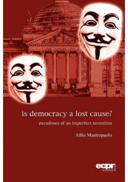 Is Democracy a Lost Cause?