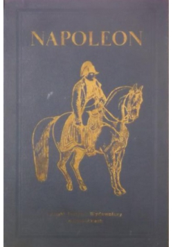Napoleon I Obraz życia Tom I 1931 r.