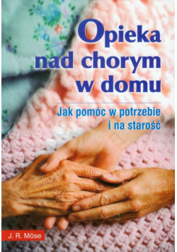 Opieka nad chorym w domu