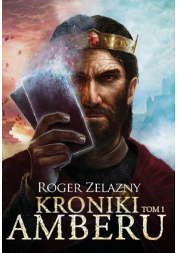 Kroniki Amberu Tom 1