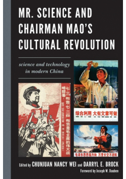 Mr. Science and Chairman Mao's Cultural Revolution