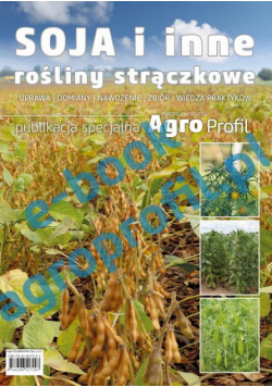 Soja i inne rośliny strączkowe - bobik, groch, łubin