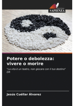 Potere o debolezza