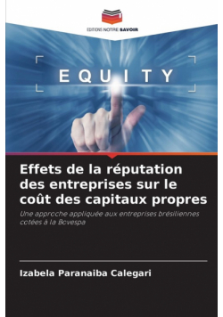 Effets de la réputation des entreprises sur le coût des capitaux propres