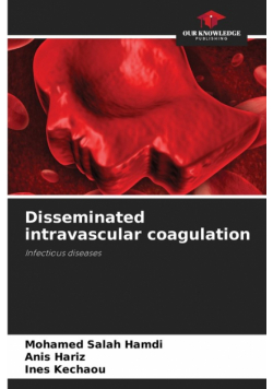Disseminated intravascular coagulation