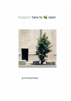 Here to Be Seen