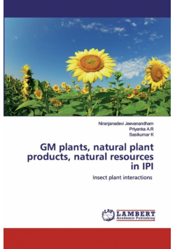 GM plants, natural plant products, natural resources in IPI