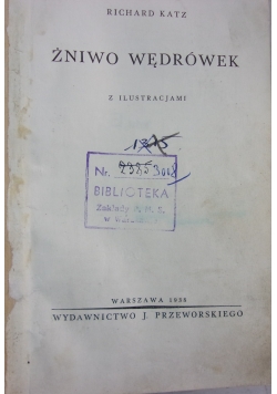 Żniwo Wędrówek, 1938r.