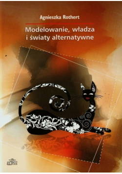 Modelowanie władza i światy alternatywne