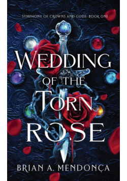 Wedding of the Torn Rose