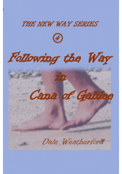 Following the Way in Cana of Galilee