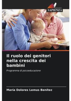 Il ruolo dei genitori nella crescita dei bambini