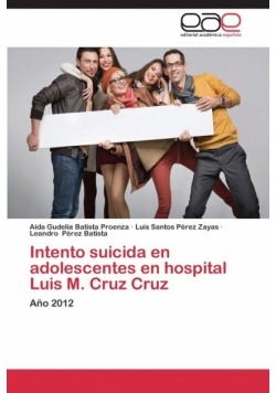 Intento Suicida En Adolescentes En Hospital Luis M. Cruz Cruz