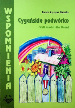 Cygańskie podwórko czyli medal dla Oruni