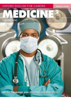 Oxford English for Careers Medicine 2 Student's Book