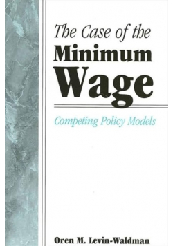 The Case of the Minimum Wage