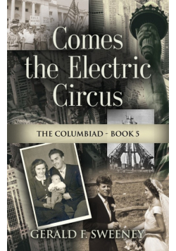 Comes The Electric Circus