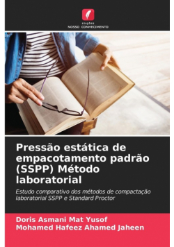Pressão estática de empacotamento padrão (SSPP) Método laboratorial