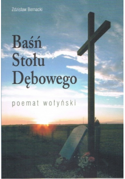 Baśń Stołu Dębowego poemat wołyński plus CD
