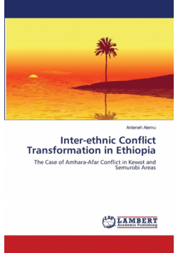 Inter-ethnic Conflict Transformation in Ethiopia