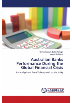 Australian Banks Performance During the Global Financial Crisis