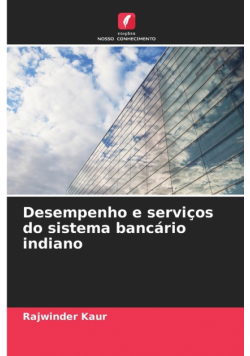 Desempenho e serviços do sistema bancário indiano