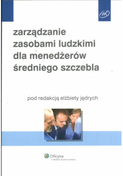 Zarządzanie zasobami ludzkimi dla menadżerów średniego szczebla