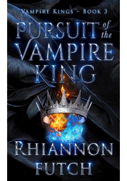Pursuit of the Vampire King