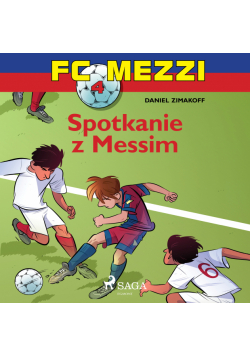 FC Mezzi. FC Mezzi 4 - Spotkanie z Messim (#4)