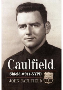 Caulfield, Shield #911-NYPD