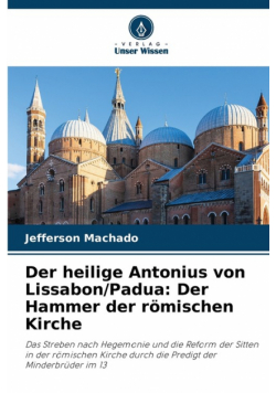 Der heilige Antonius von Lissabon/Padua
