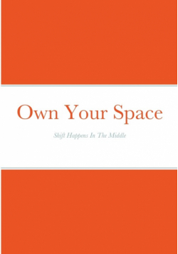 Own Your Space