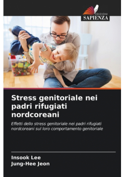 Stress genitoriale nei padri rifugiati nordcoreani