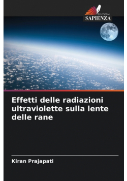 Effetti delle radiazioni ultraviolette sulla lente delle rane
