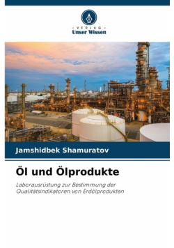Öl und Ölprodukte
