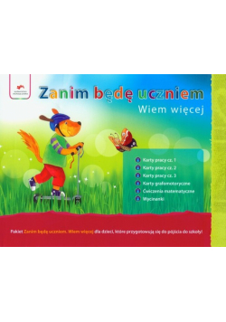 Zanim będę uczniem Wiem więcej. Pakiet