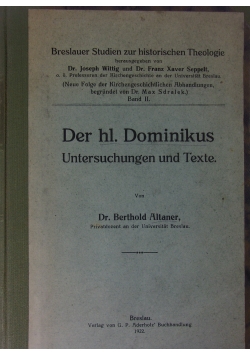Der hl. Dominikus Untersuchungen und Texte,1922r.