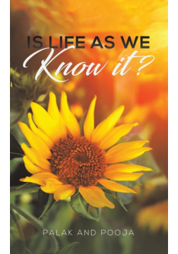 Is Life as We Know It?
