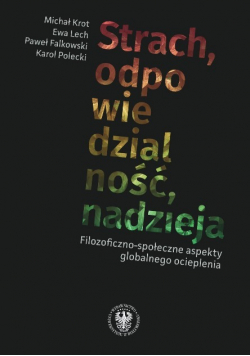 Strach odpowiedzialność nadzieja