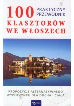 100 klasztorów we Włoszech