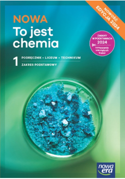 To jest chemia Klasa 1 Podręcznik  Liceum i technikum