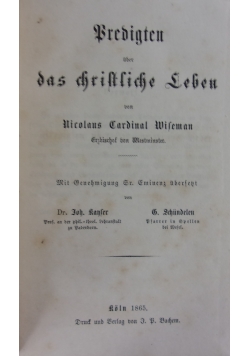 Predigten uber das christliche Leben. 1865 r.