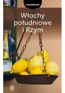 Travelbook - Włochy Południowe i Rzym