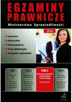 Egzaminy prawnicze Ministerstwa Sprawiedliwości 2014 tom 3