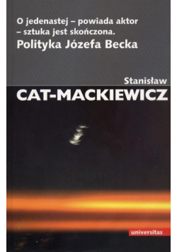 O jedenastej powiada aktor sztuka jest skończona