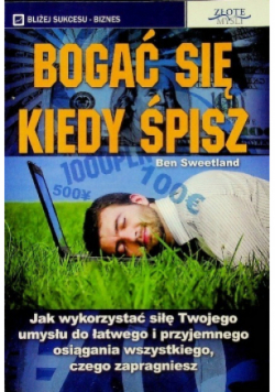 Bogać się kiedy śpisz